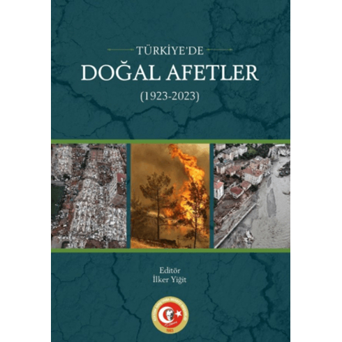 Türkiye'De Doğal Afetler (1923-2023) Ilker Yiğit