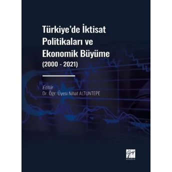 Türkiye'De Iktisat Politikaları Ve Ekonomik Büyüme Nihat Altuntepe