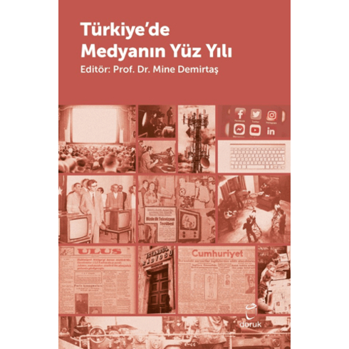 Türkiye'De Medyanın Yüzyılı Mine Demirtaş