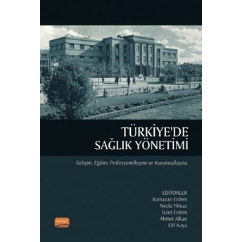 Türkiye'De Sağlık Yönetimi Ramazan Erdem