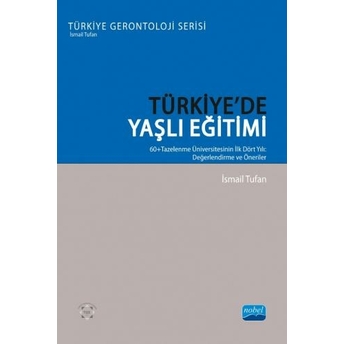 Türkiye'De Yaşlı Eğitimi Ismail Tufan