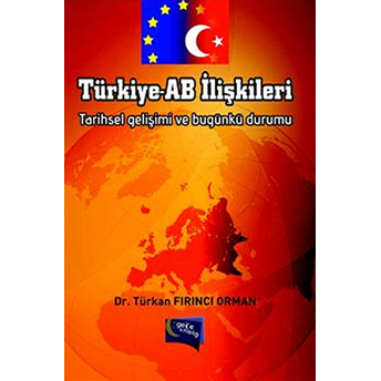 Türkiye - Ab Ilişkileri Türkan Fırıncı Orman