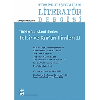 Türkiye Araştırmaları Literatür Dergisi Cilt 10 Sayı: 19-20