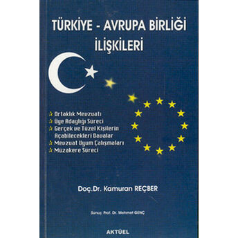 Türkiye-Avrupa Birliği Ilişkileri Kamuran Reçber