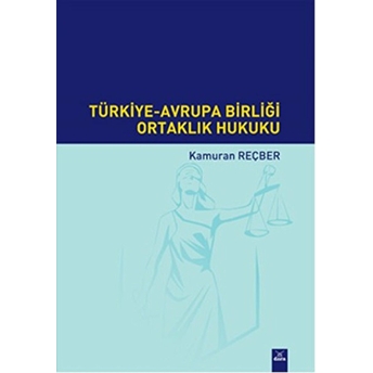 Türkiye-Avrupa Birliği Ortaklık Hukuku