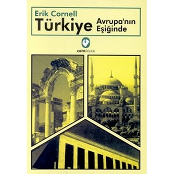 Türkiye Avrupa’nın Eşiğinde Erik Cornell