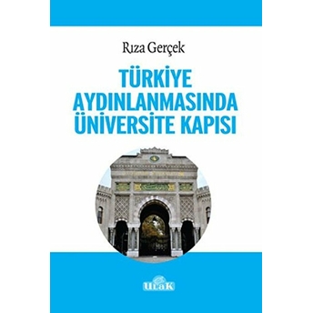 Türkiye Aydınlanmasında Üniversite Kapısı