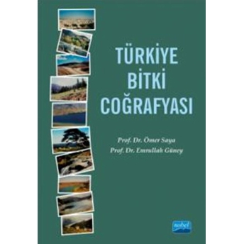 Türkiye Bitki Coğrafyası Ömer Saya