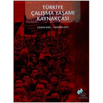 Türkiye Çalışma Yaşamı Kaynakçası Canan Koç