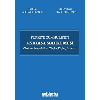 Türkiye Cumhuriyeti Anayasa Mahkemesi Cem Duran Uzun