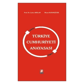 Türkiye Cumhuriyeti Anayasası Çetin Arslan