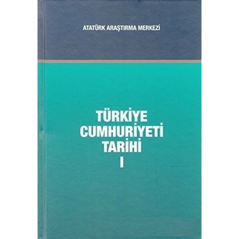 Türkiye Cumhuriyeti Tarihi Cilt 1 Durmuş Yalçın