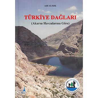 Türkiye Dağları Adil Alışık