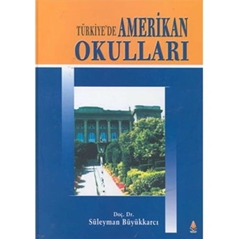 Türkiye’de Amerikan Okulları