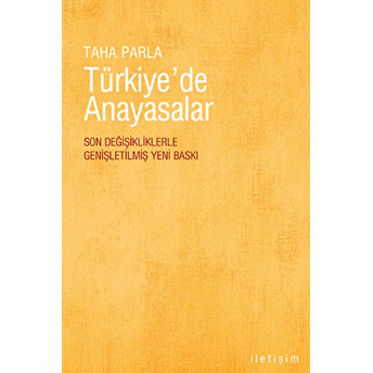 Türkiye’de Anayasalar Taha Parla