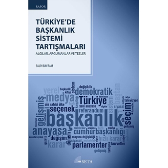 Türkiye’de Başkanlık Sistemi Tartışmaları