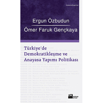 Türkiye’de Demokratikleşme Ve Anayasa Yapımı Politikası Ergun Özbudun