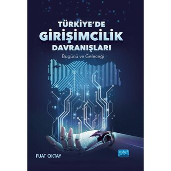 Türkiye’de Girişimcilik Davranışları Fuat Oktay