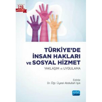 Türkiye’de Insan Hakları Ve Sosyal Hizmet - Kolektif