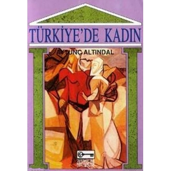 Türkiye’de Kadın Aytunç Altındal