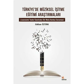 Türkiye’de Müziksel Işitme Eğitimi Araştırmaları - Gökhan Öztürk