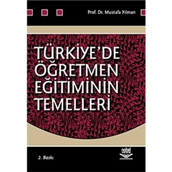 Türkiye’de Öğretmen Eğitiminin Temelleri