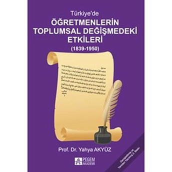 Türkiye’de Öğretmenlerin Toplumsal Değişmedeki Etkileri