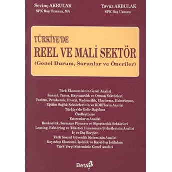 Türkiye’de Reel Ve Mali Sektör Genel Durum, Sorunlar Ve Öneriler Sevinç Akbulak