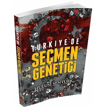 Türkiye’de Seçmen Genetiği