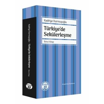 Türkiye’de Sekülerleşme Kadriye Durmuşoğlu