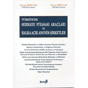 Türkiye’de Sermaye Piyasası Araçları Ve Halka Açık Anonim Şirketler Sevinç Akbulak