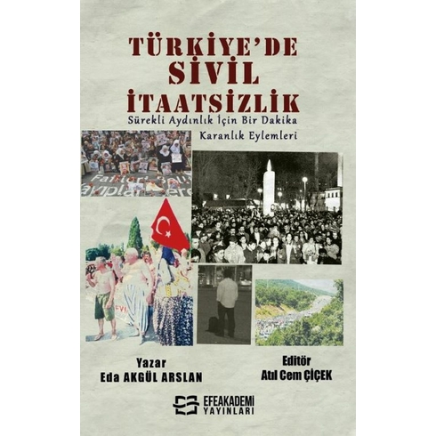 Türkiye’de Sivil Itaatsizlik Eda Akgül Arslan