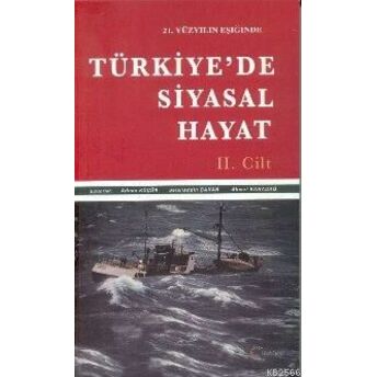 Türkiye’de Siyasal Hayat (2 Cilt Takım) Adnan Küçük