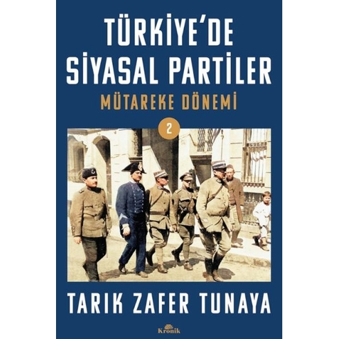 Türkiye’de Siyasal Partiler Cilt 2 Tarık Zafer Tunaya