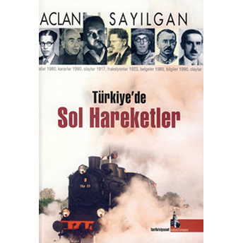 Türkiye’de Sol Hareketler Aclan Sayılgan