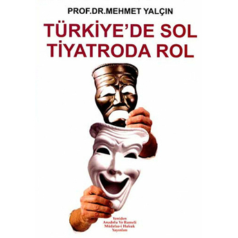 Türkiye’de Sol Tiyatroda Rol