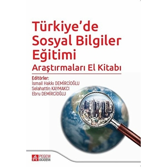 Türkiye’de Sosyal Bilgiler Eğitimi Araştırmaları El Kitabı - Mehmet Akpınar 