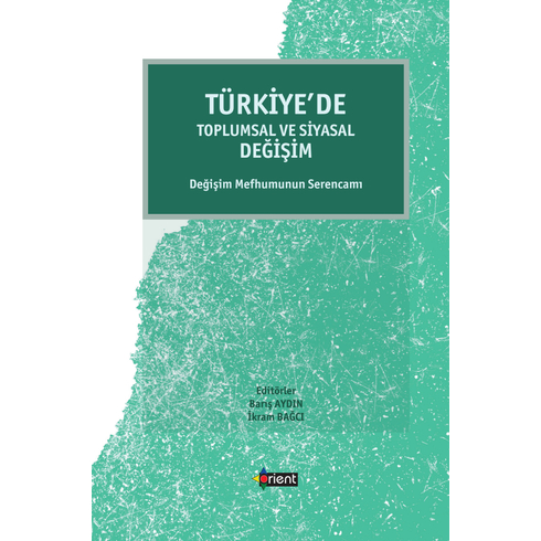 Türkiye’de Toplumsal Ve Siyasal Değişim Barış Aydın