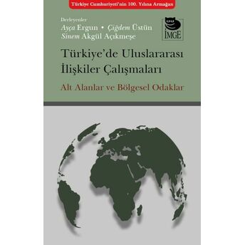 Türkiye’de Uluslararası Ilişkiler Çalışmaları Kolektif