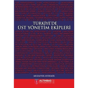 Türkiye’de Üst Yönetim Ekipleri