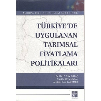 Türkiye’de Uygulanan Tarımsal Fiyatlandırma Politikaları