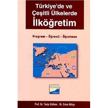 Türkiye’de Ve Çeşitli Ülkelerde Ilköğretim Program, Öğrenci, Öğretmen Tanju Gürkan