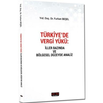 Türkiye De Vergi Yükü Furkan Beşel