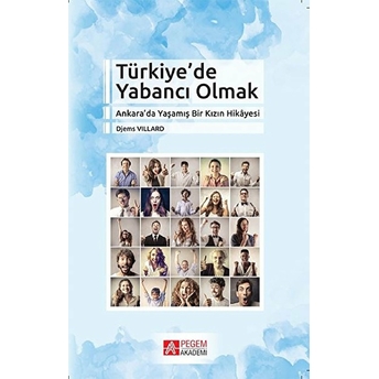 Türkiye’de Yabancı Olmak Djems Villard