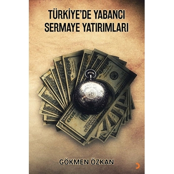 Türkiye’de Yabancı Sermaye Yatırımları