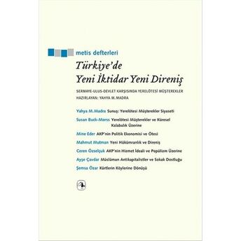 Türkiye’de Yeni Iktidar Yeni Direniş Sermaye-Ulus-Devlet Karşısında Yerelötesi Müşterekler Kolektif