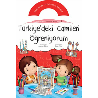 Türkiye’deki Camileri Öğreniyorum Kolektif