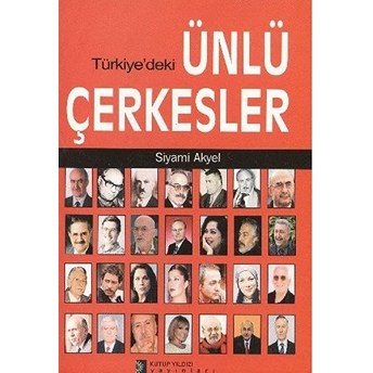 Türkiye’deki Ünlü Çerkesler