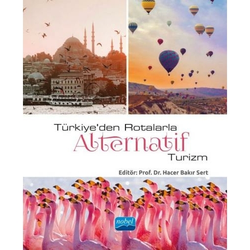 Türkiye’den Rotalarla Alternatif Turizm