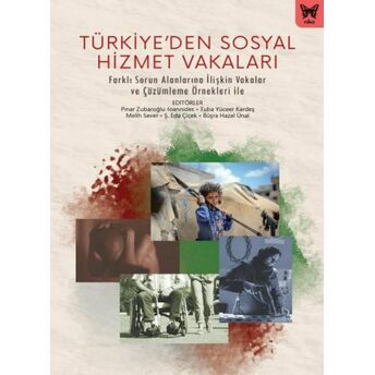 Türkiye’ Den Sosyal Hizmet Vakaları